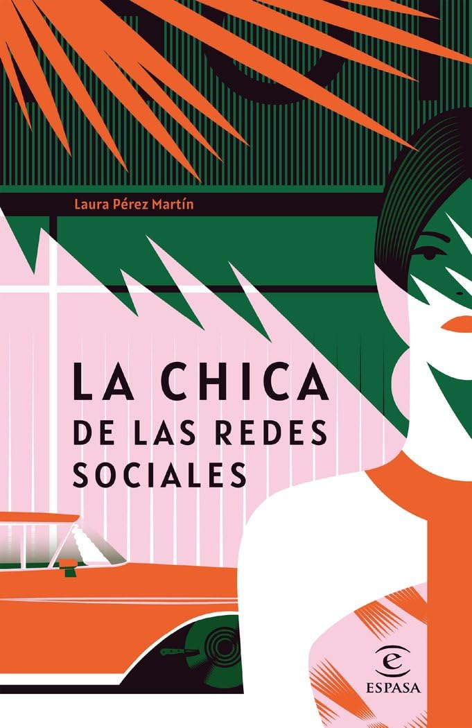 La chica de las redes sociales (ESPASA NARRATIVA) Contemporary literature