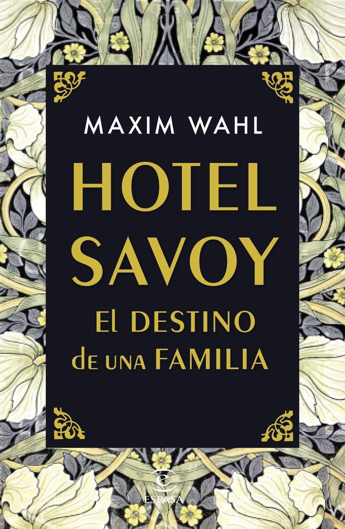 Hotel Savoy : el destino de una familia Contemporary literature