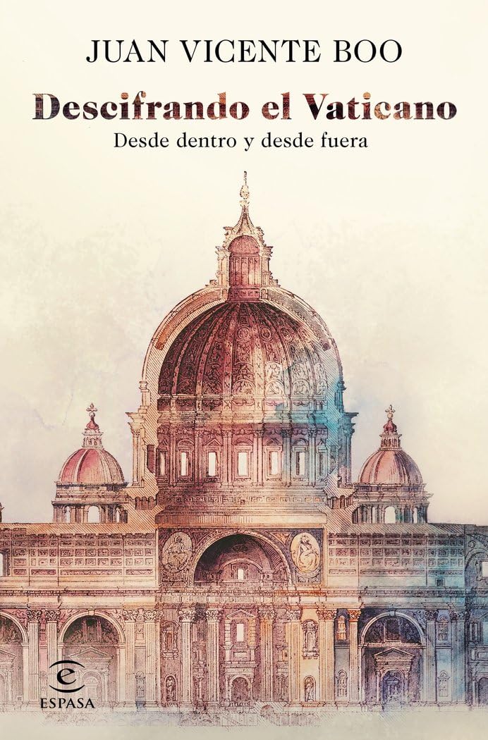 Descifrando el Vaticano: Desde dentro y desde fuera (NO FICCIÓN) Books