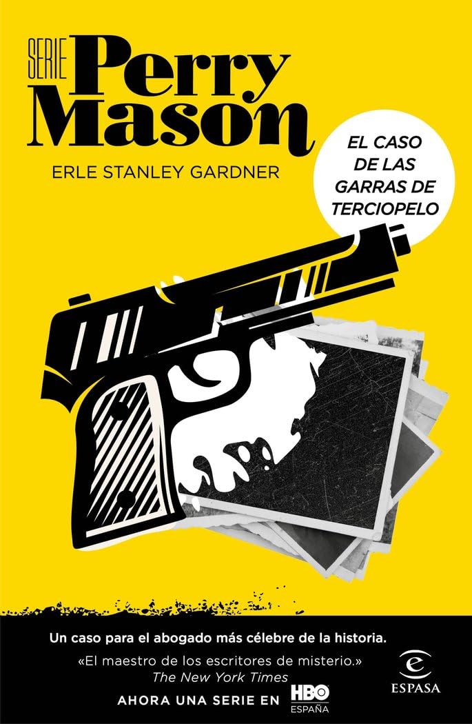 El caso de las garras de terciopelo (Serie Perry Mason 1): Un caso para el abogado más célebre de la historia book