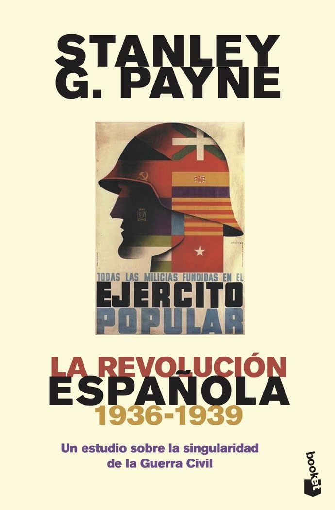 La revolución española (1936-1939): Un estudio sobre la singularidad de la Guerra Civil book
