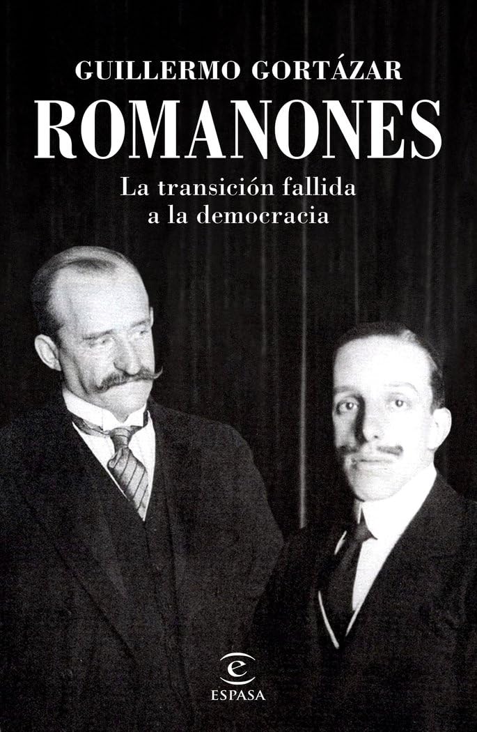 Romanones: La transición fallida a la democracia book