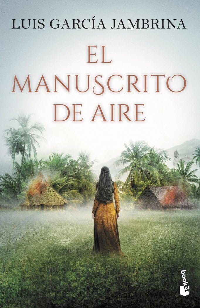 El manuscrito de aire: Los manuscritos, 4 book