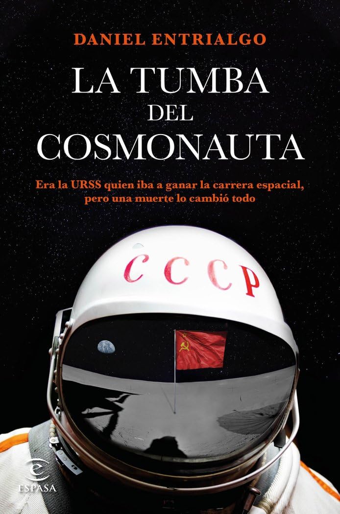 La tumba del cosmonauta (ESPASA NARRATIVA) Contemporary literature