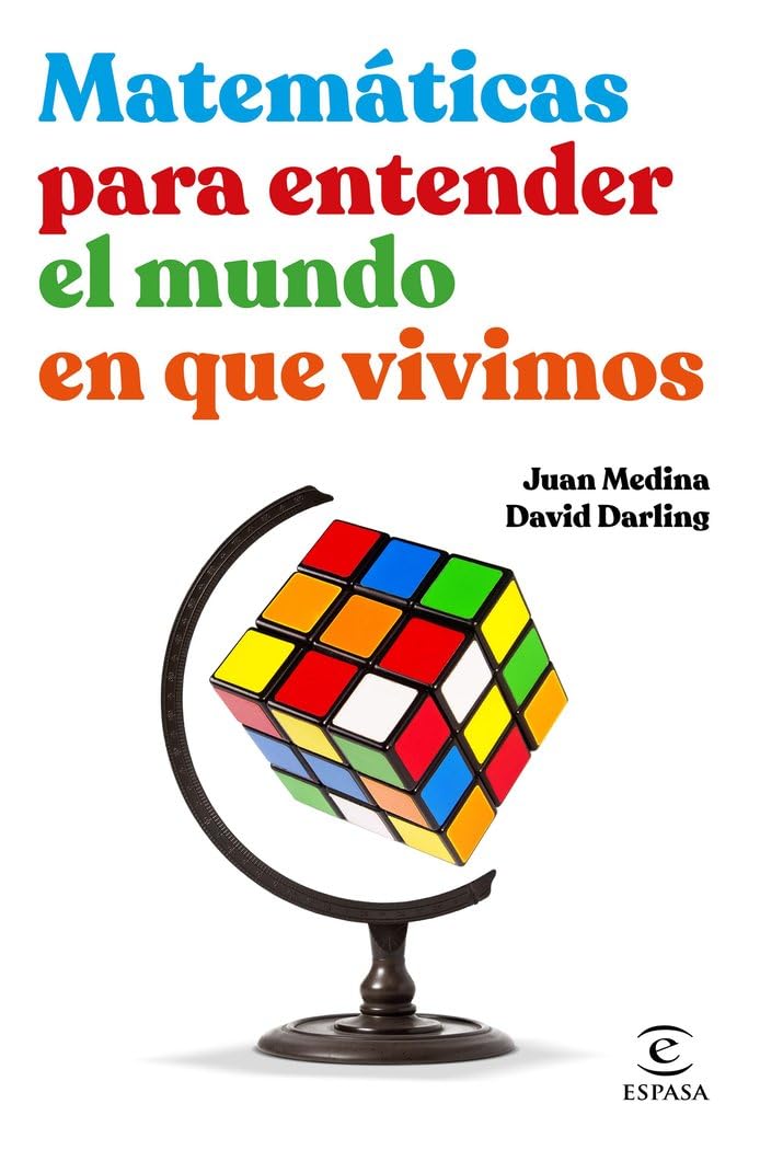 Matemáticas para entender el mundo en que vivimos book