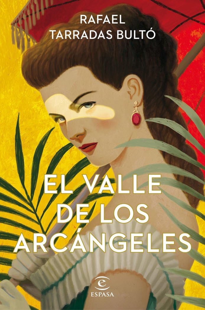 El valle de los arcángeles (ESPASA NARRATIVA) Contemporary literature