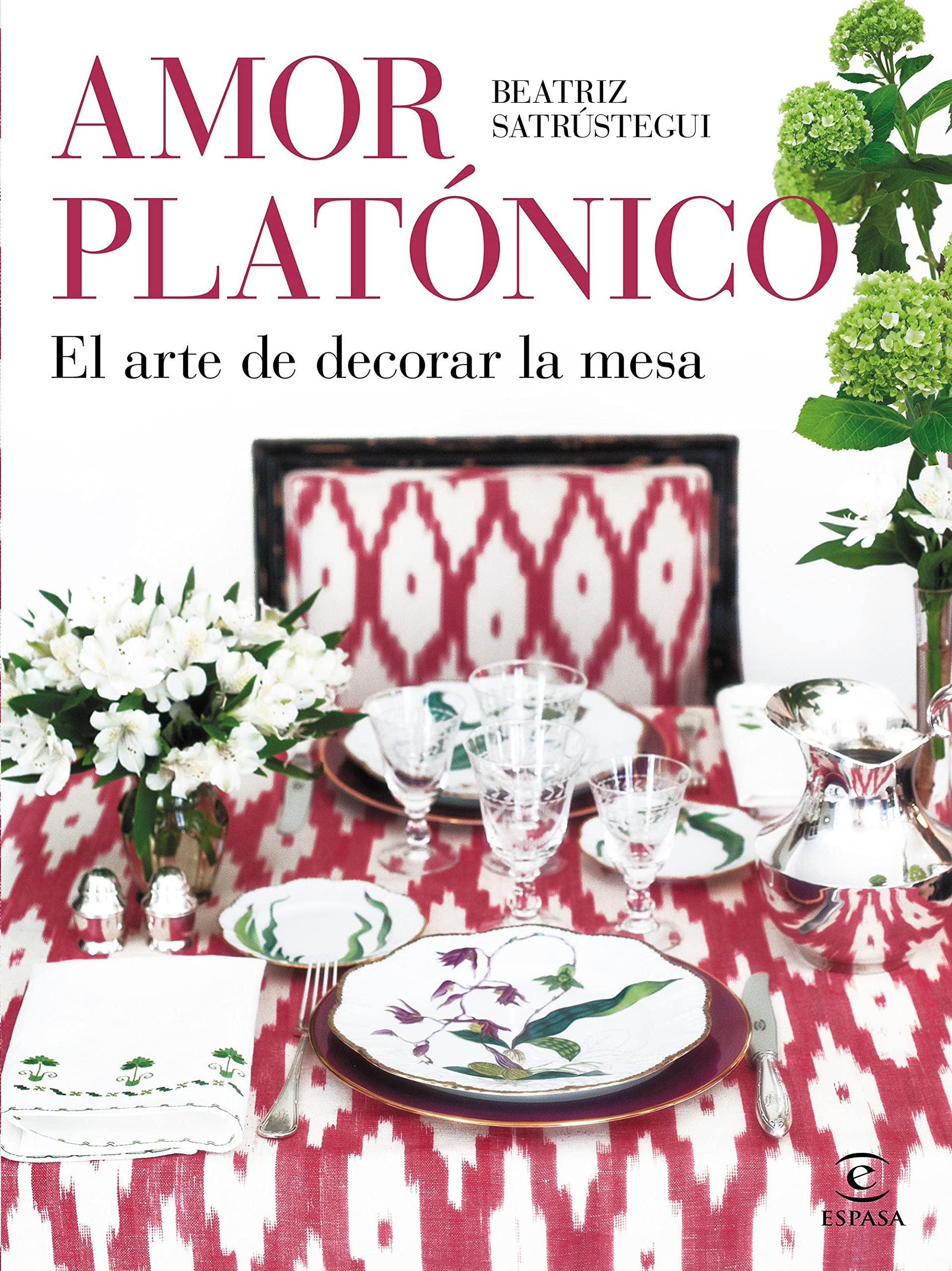 Amor platónico: El arte de decorar la mesa (F. COLECCION) Hobbies & Crafts