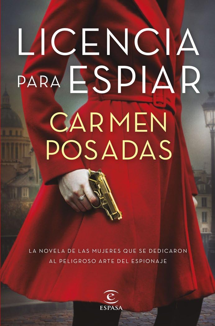 Licencia para espiar (ESPASA NARRATIVA) Action & Adventure