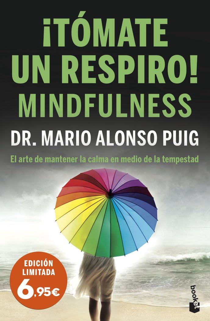 ¡Tómate un respiro! Mindfulness: El arte de mantener la calma en medio de la tempestad Psychology