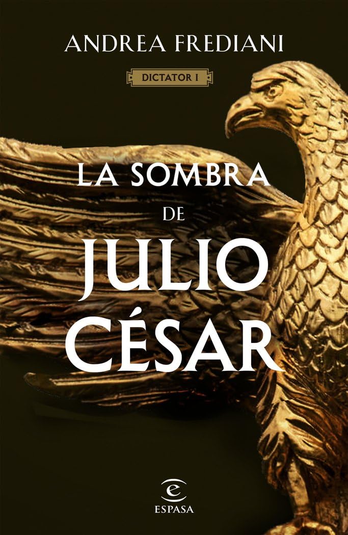 La sombra de Julio César (Serie Dictator 1) book