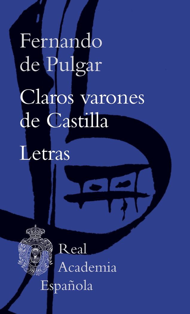 Claros varones de Castilla / Letras book