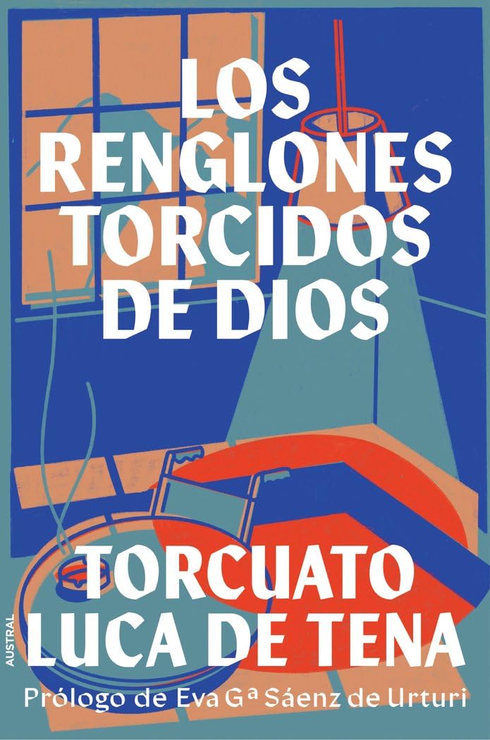 Los renglones torcidos de Dios Contemporary literature