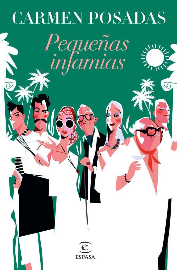 Pequeñas infamias (nueva presentación en Espasa) book