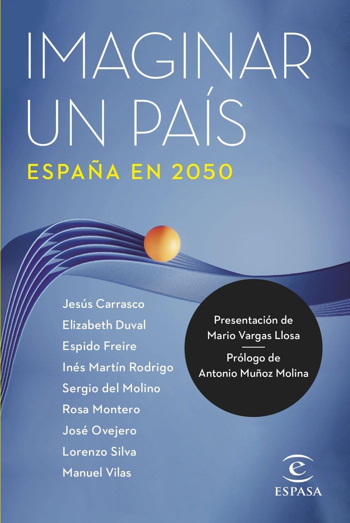 Imaginar un país. España en 2050: España en 2050 book