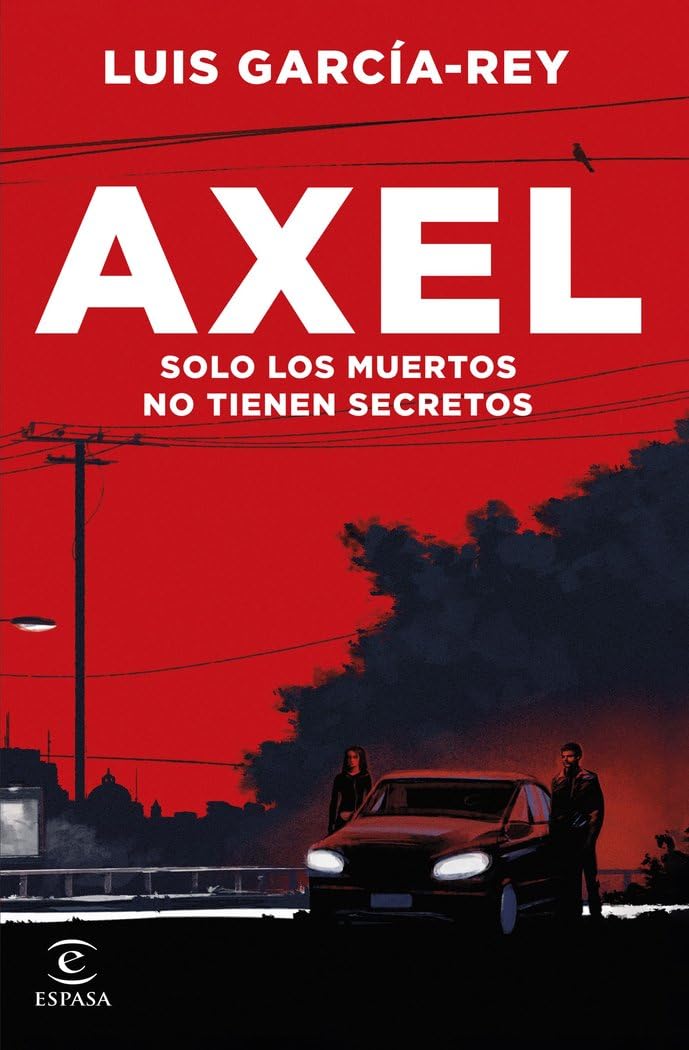 Axel (ESPASA NARRATIVA) Contemporary literature Books