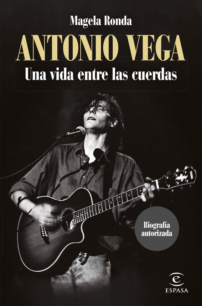 Antonio Vega. Una vida entre las cuerdas book