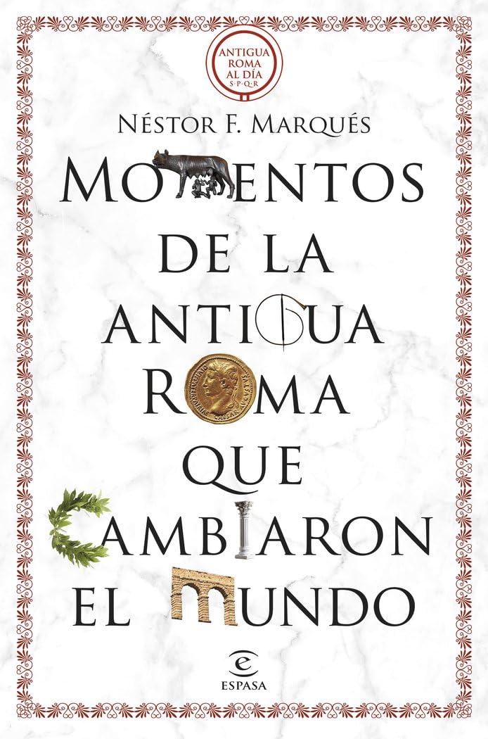 Momentos de la antigua Roma que cambiaron el mundo book