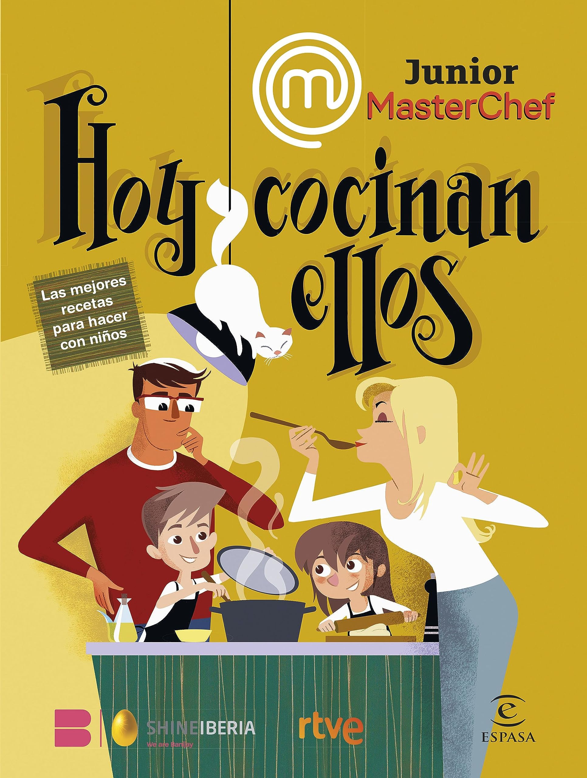 MasterChef Junior. Hoy cocinan ellos: Las mejores recetas para hacer con niños book