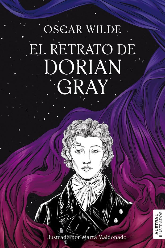 El retrato de Dorian Gray (Austral Ilustrados) Classics