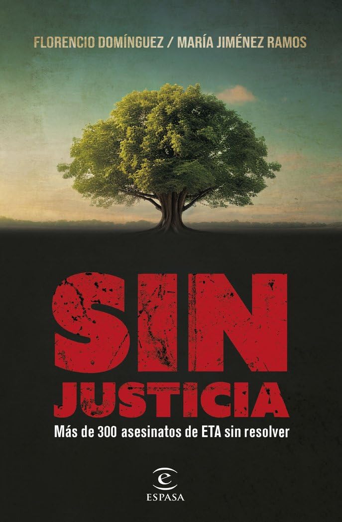 Sin justicia: Más de 300 asesinatos de ETA sin resolver book
