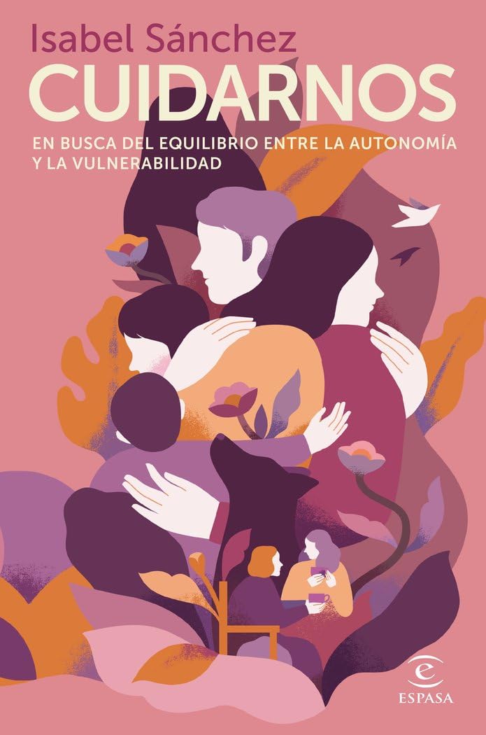 Cuidarnos: En busca del equilibrio entre la autonomía y la vulnerabilidad book