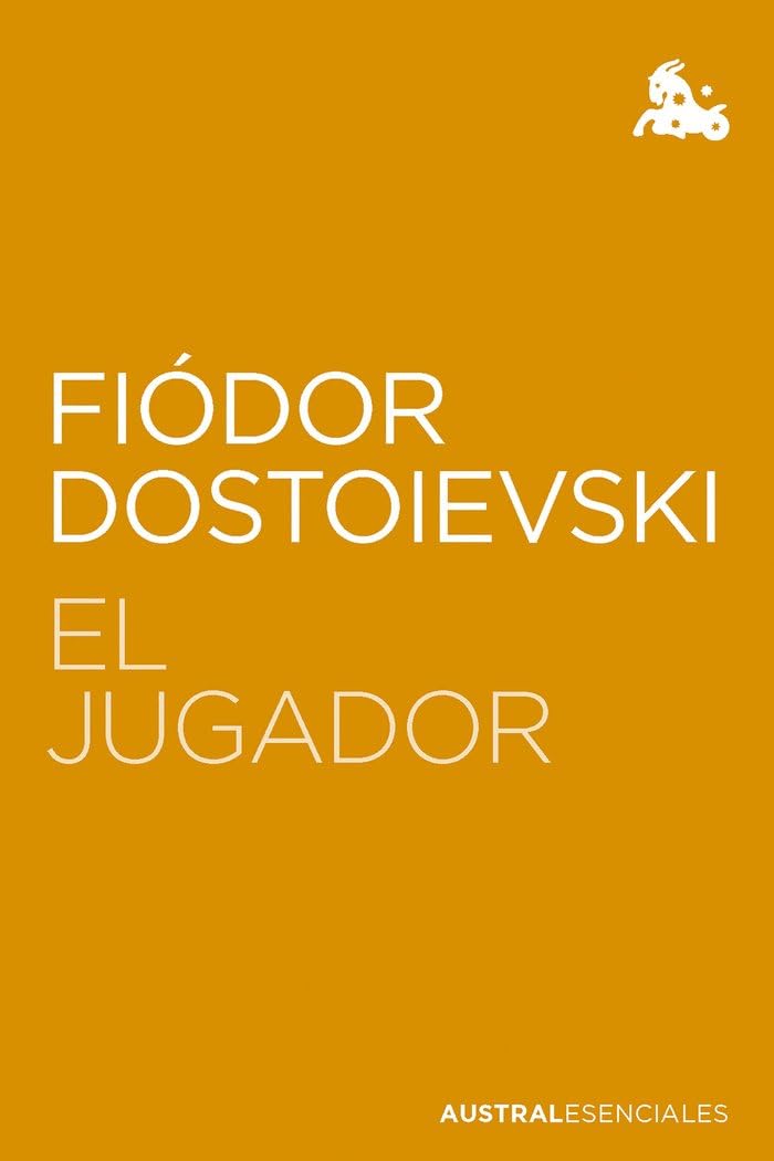 El jugador (Austral Esenciales) Classics