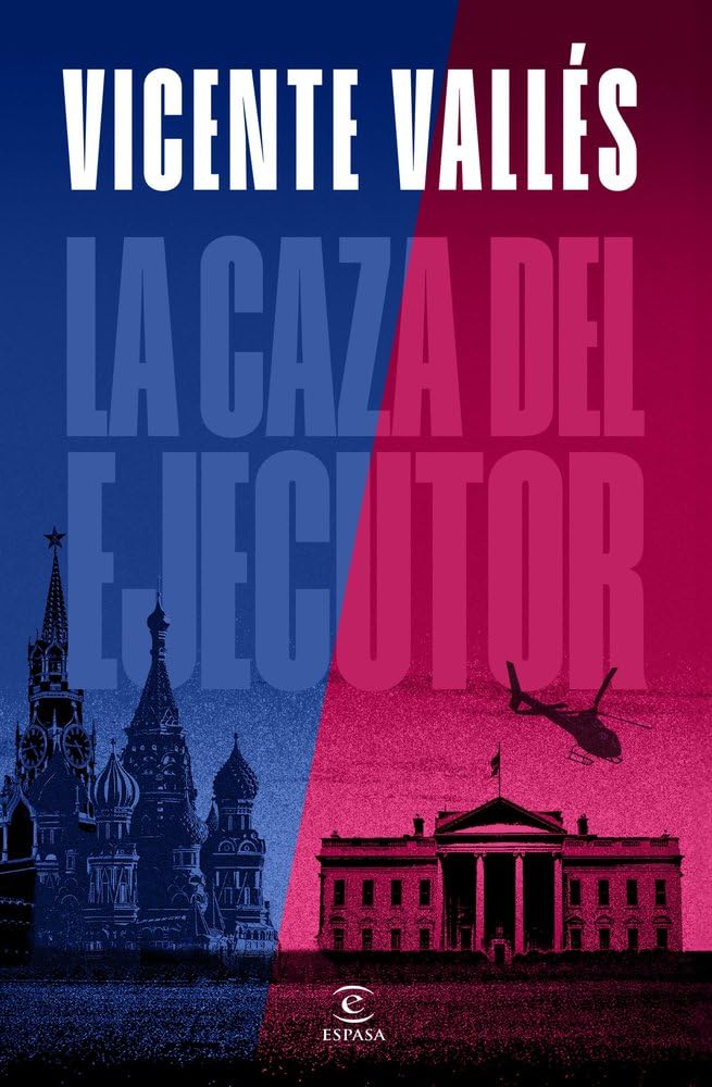 La caza del ejecutor (ESPASA NARRATIVA) Contemporary literature