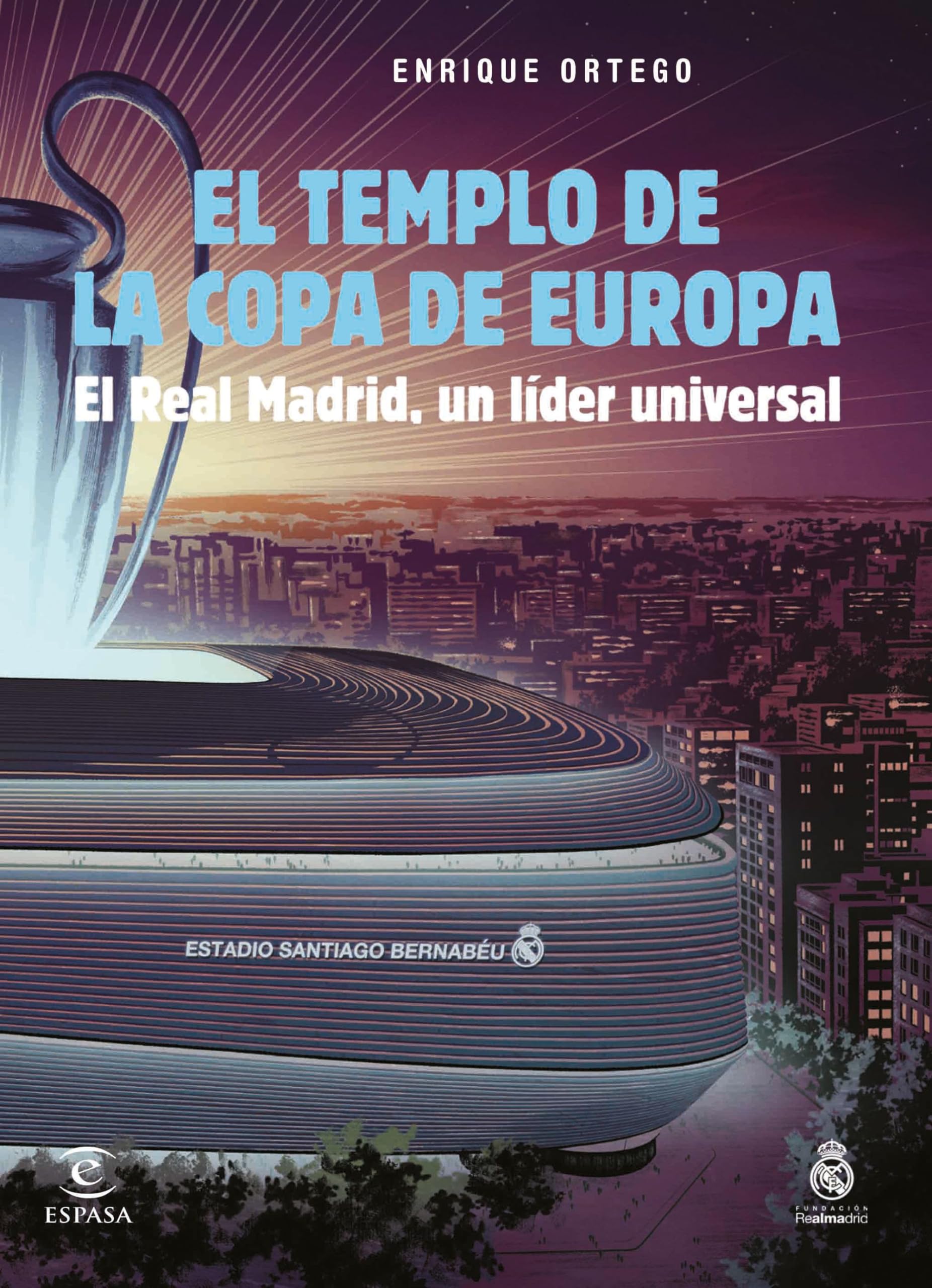 El templo de la Copa de Europa Leisure & Fun