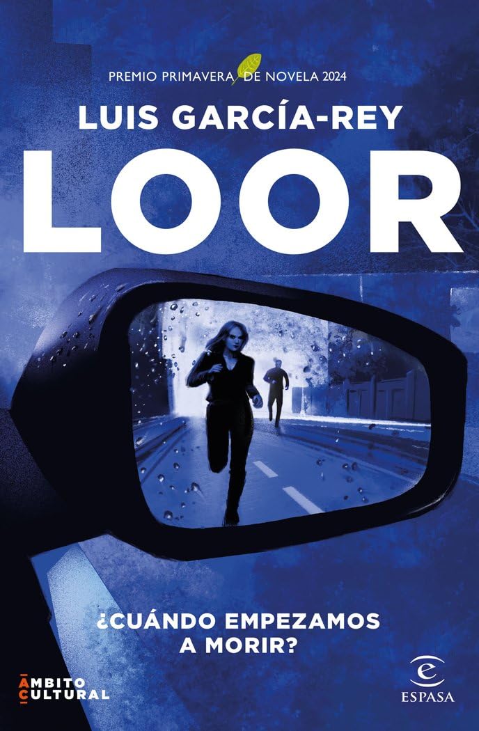 Loor: Premio Primavera de Novela 2024 (ESPASA NARRATIVA) Contemporary literature