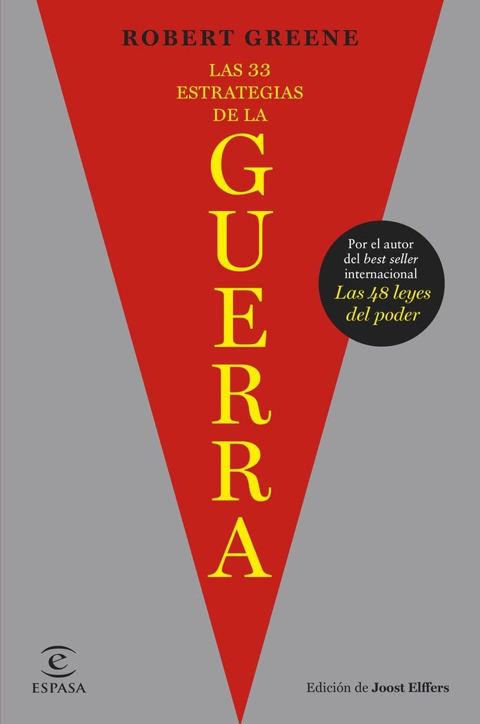 Las 33 estrategias de la guerra: De las sangrientas batallas de la historia surgen las estrategias para ganar en el juego de la vida diaria (NO FICCIÓN) Books