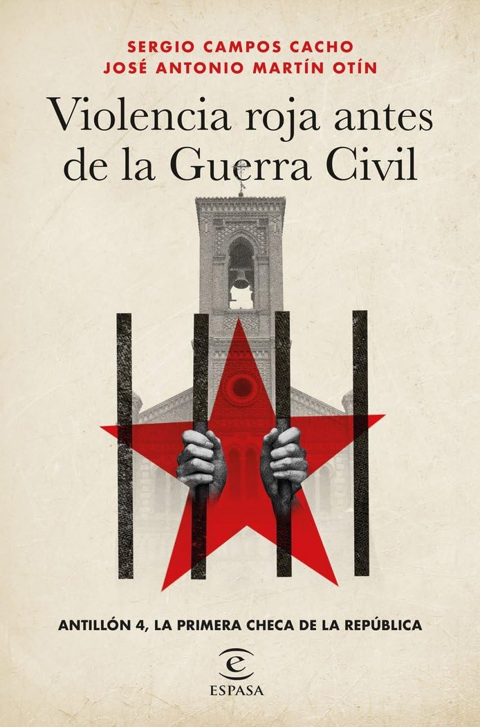 Violencia roja antes de la Guerra Civil: Antillón 4, la primera checa de la República book