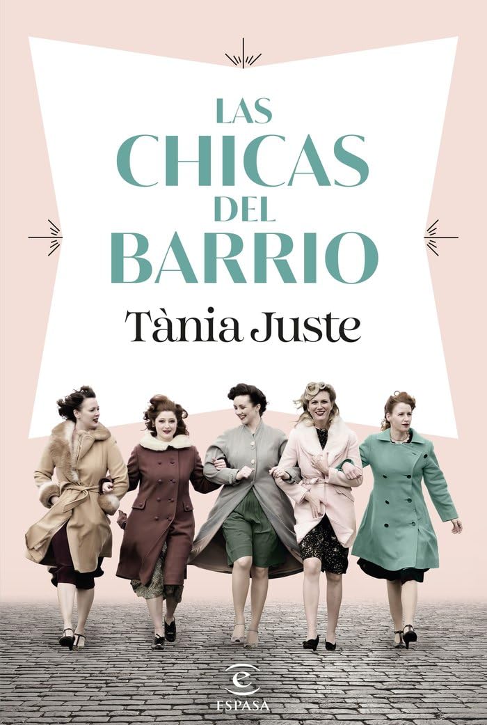 Las chicas del barrio (ESPASA NARRATIVA) Books
