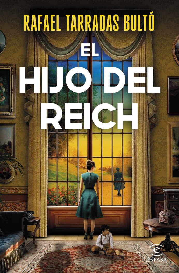 El hijo del Reich (ESPASA NARRATIVA) Action & Adventure
