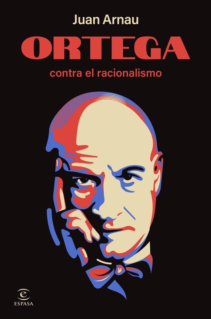Ortega contra el racionalismo book