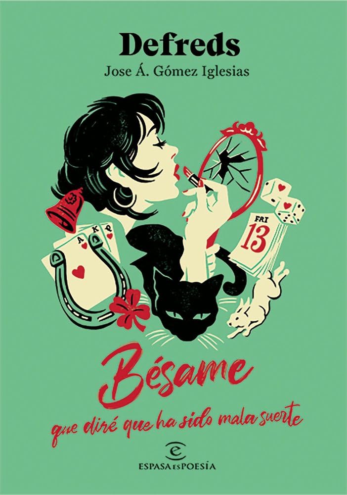 Bésame, que diré que ha sido mala suerte book