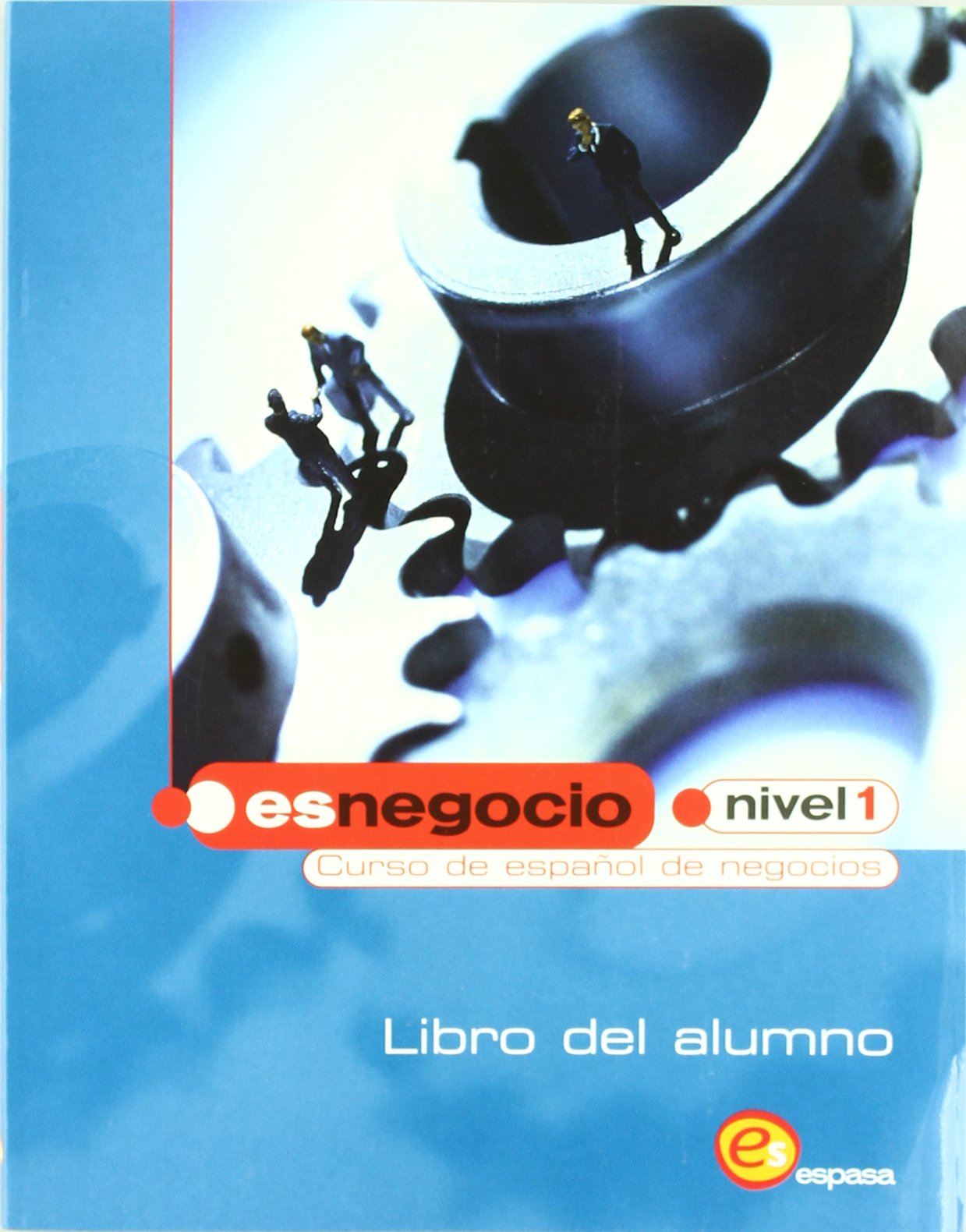 Es negocio Nivel 1: Libro del alumno book