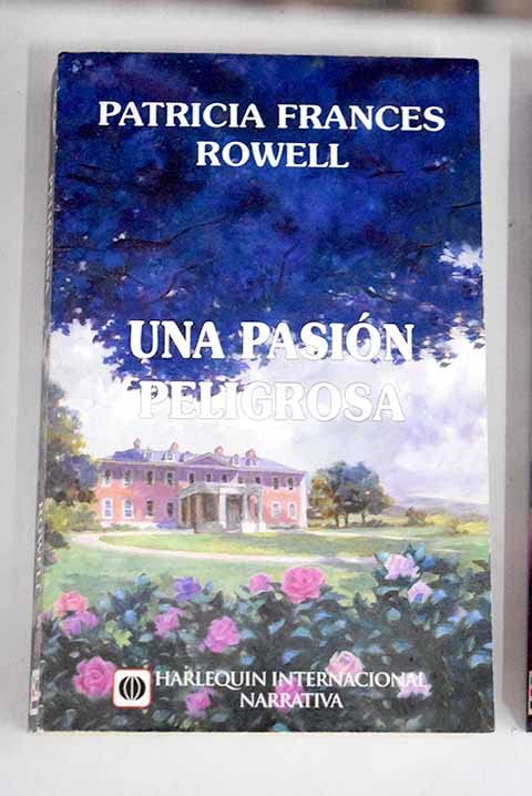 Una pasión peligrosa book