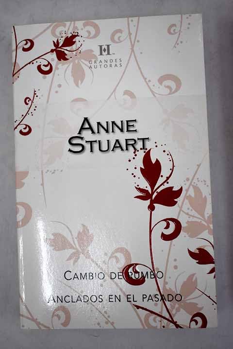 Cambio de rumbo ; Anclados en el pasado Books