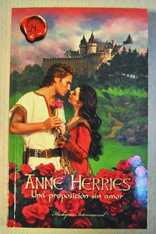 Proposicion sin amor, una (Harlequin Internacional) Books