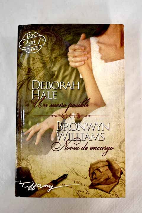 Un sueño posible; Novia de encargo (OMNIBUS HARLEQUIN INTERNACIONAL) book