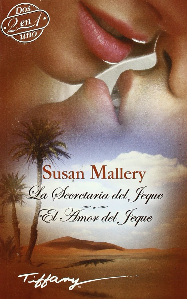 La secretaria del jeque; El amor del jeque book