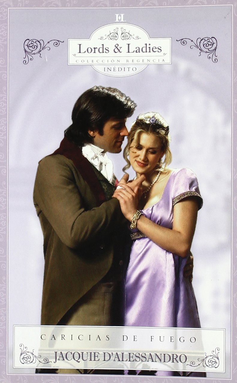 Caricias de fuego - lords & ladies (Lords & Ladies Regencia) Books