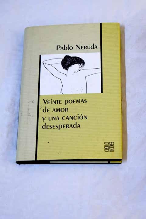 Veinte poemas de amor y una canción desesperada Books