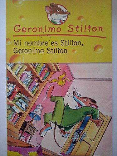 Mi Nombre Es Stilton. Geronimo Stilton book