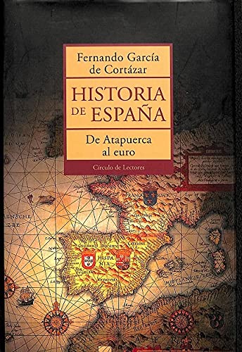 Historia de Espa±a: de atapuerca al euro Books