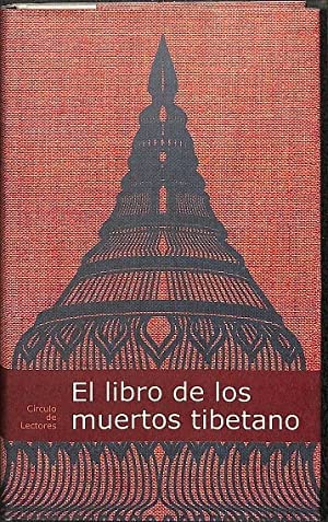 El libro de los muertos tibetano: la liberación por audición durante el estado intermedio Books