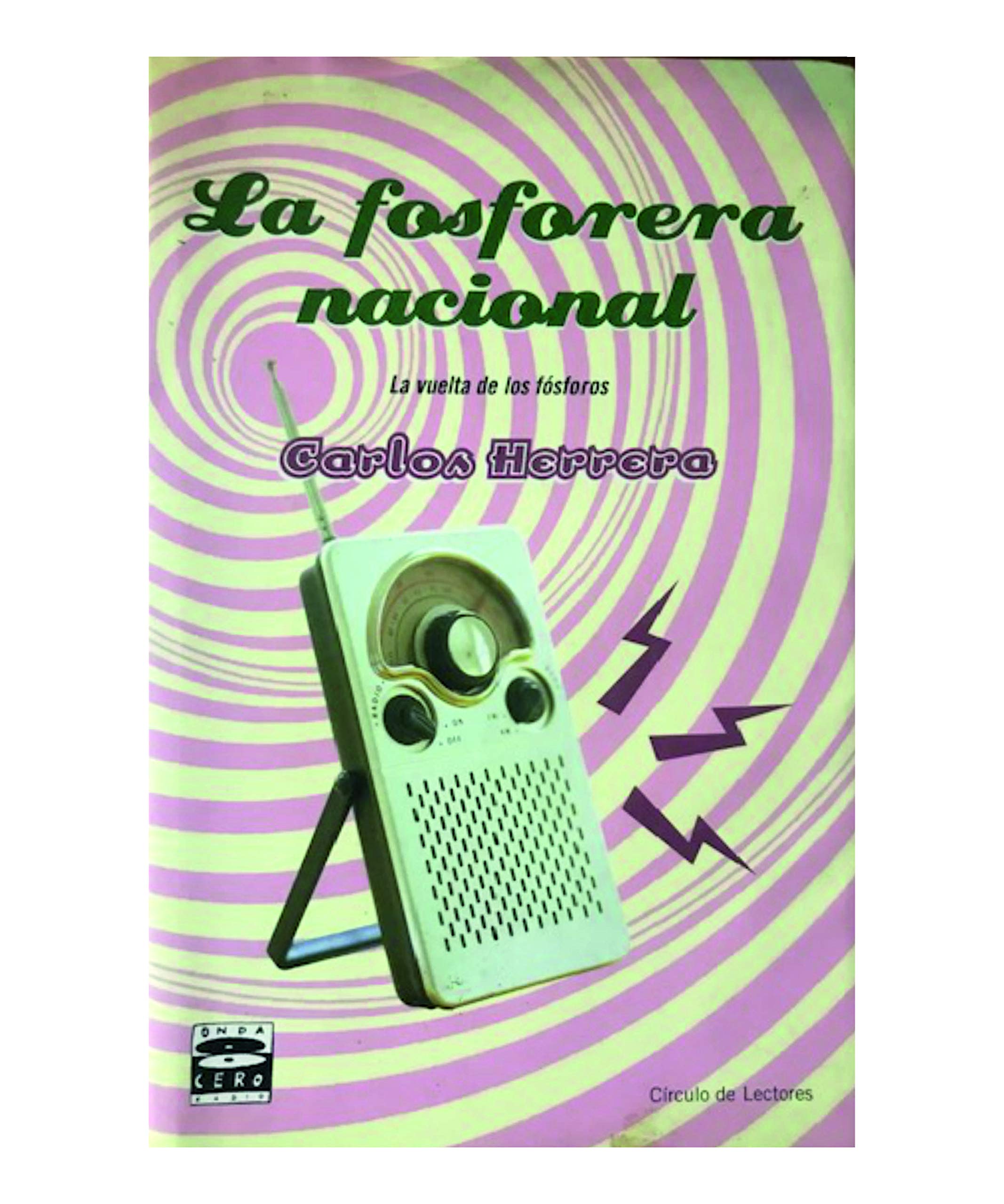 La fosforera nacional: la vuelta de los fósforos Books