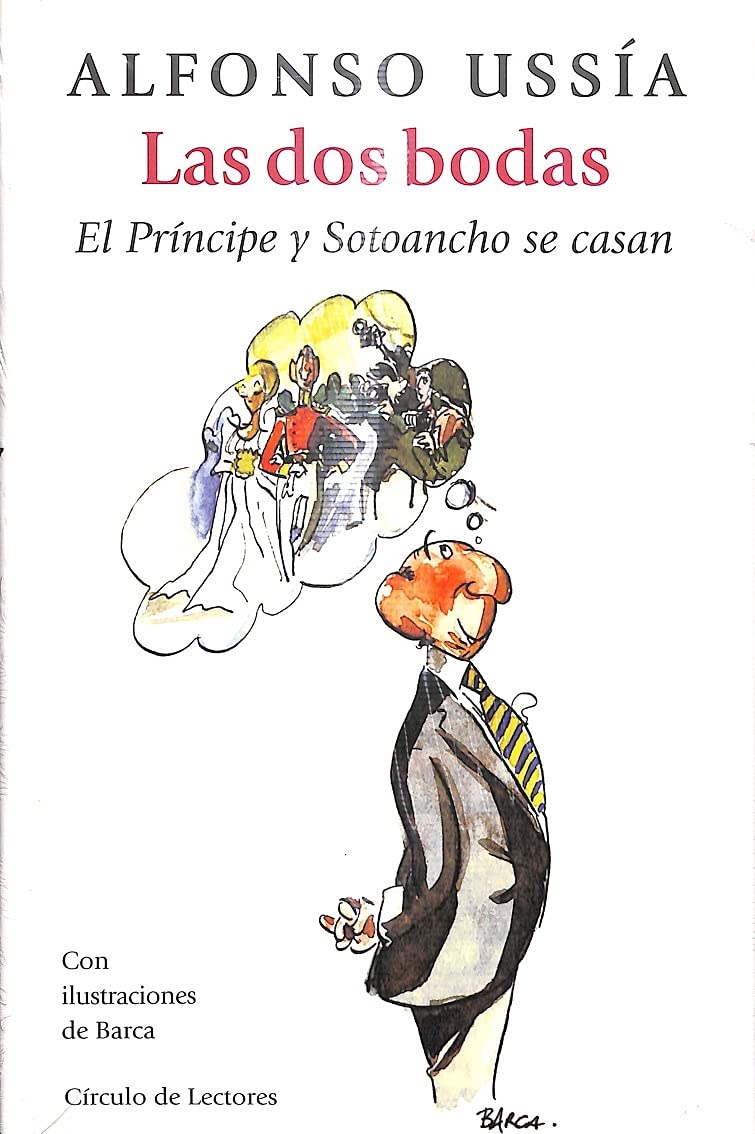 Las dos bodas: el príncipe y Sotoancho se casan Books
