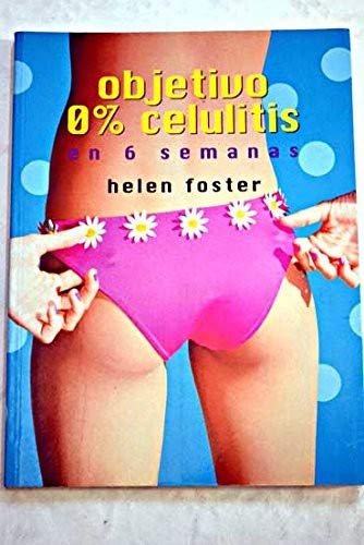 Objetivo 0% celulitis en seis semanas Books