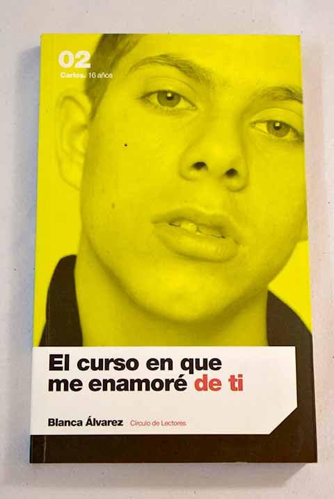 El curso en que me enamoré de ti Books